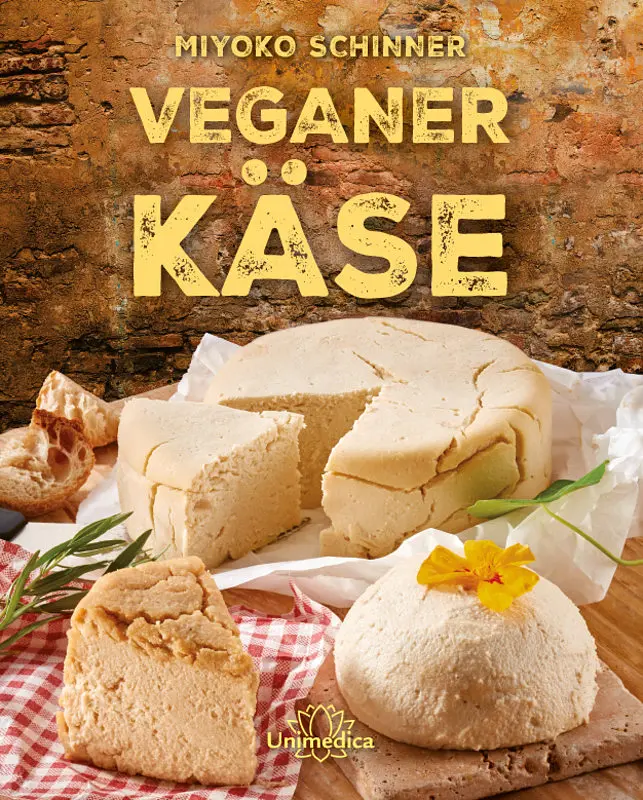 Kochbuch Veganer Käse Miyoko Schinner