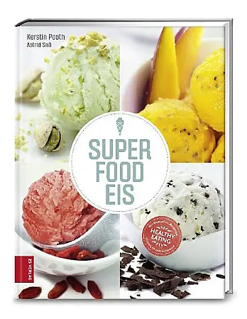 Kochbuch Superfood-Eis