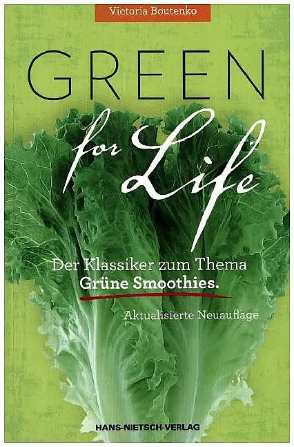 Green for Life - Grüne Smoothies Victoria Boutenko