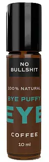No Bullsh!t Bye Puffy Eye - Eye Roller with Coffee Oil